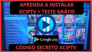 XCIPTV Instalação Rápida  Teste Grátis Aprenda Aqui [upl. by Bostow]