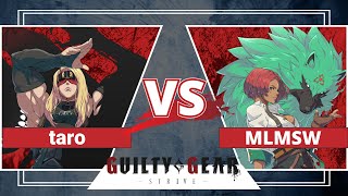 【Guily Gear Strive】Giovanna  Player Match 032 taro vs MLMSW [upl. by Kinsley]