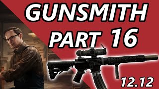 Gunsmith Part 16 Quick And Easy  1212 UPDATED  Escape From Tarkov [upl. by Oina]