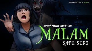 Gue Punya Cerita  Misteri Malam Satu Suro  SEASON 1 [upl. by Novyart886]