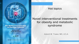 Novel interventional treatments for obesity and metabolic syndrome  UCLA Digestive Diseases [upl. by Leahkim]