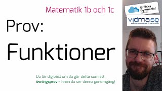 Matematik 1b och 1c PROV FUNKTIONER [upl. by Arik]