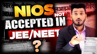 NIOS Marksheet is not Eligible for IIT NIT JEENEET  Improvement Exam through NIOS  12th Failed [upl. by Fischer]