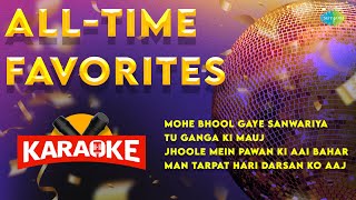 AllTime Karaoke Favorites Karaoke with Lyrics  Mohe Bhool Gaye Sanwariya  Tu Ganga Ki Mauj [upl. by Donnie]