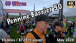 Pennine Barrier 50  GB Ultras  Yorkshire Dales  4K  May 2023 [upl. by Bette-Ann]