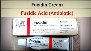 Fucidin Cream  Fusidic Acid  Antibiotic Cream For The Skin Infections [upl. by Raamaj410]