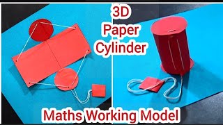 Cylinder Paper 3D Model  Maths Cylinder Working Model  Maths TLM  3Shape Maths Easy Project [upl. by Salis]