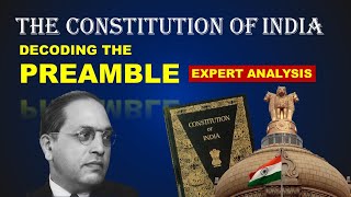 Decoding the Preamble of the Indian Constitution  Expert Analysis by Ambition Law Institute [upl. by Allenod]