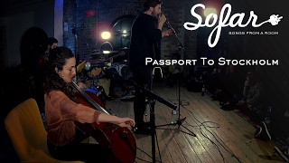 Passport To Stockholm  Better Days  Sofar London [upl. by Asilat]