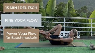 Power Yoga für starke BAUCHMUSKELN – 15 Minuten Core Workout  Bauchmuskeltraining  FIRE Yoga Flow [upl. by Seltzer]