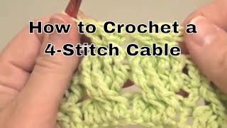 How to Crochet a 4Stitch Cable  an Annies Tutorial [upl. by Aip]