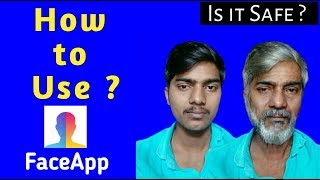 FaceApp How To Use  It is Safe [upl. by Hamel]