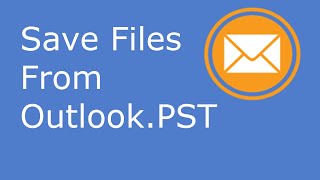 Save File Attachments from Outlook Pst [upl. by Nanreit]