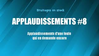 APPLAUDISSEMENTS 8 Foule BIS bruitage gratuit [upl. by Furnary]