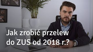 Jak zrobić przelew do ZUS od 2018 r [upl. by Myke]