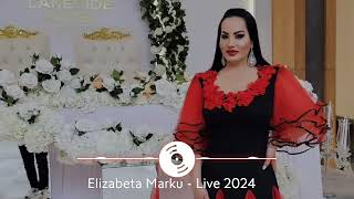 Elizabeta Marku  Live 2024 [upl. by Margret288]