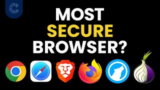 6 Most Secure Web Browsers in 2024 which is the best [upl. by Bollinger]