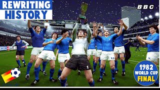 1982 World Cup Final  Italy vs West Germany  Rewriting History [upl. by Serolod881]