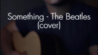 Something  The Beatles Cover [upl. by Rima]