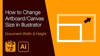 How to Change ArtboardCanvas Size in Illustrator Document Width amp Height [upl. by Maurine]