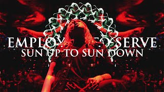 Employed To Serve  Sun Up To Sun Down Official Music Video [upl. by Goodrich]