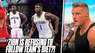 Zion Williamson Reportedly Wont Get On A Diet amp Listen To Teams Fitness Requests  Pat McAfee [upl. by Rabka348]