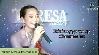 MY GROWN UP CHRISTMAS LIST  Kelly Clarkson  Cover by Teresa [upl. by Hteboj]