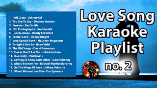 15 Love Song Karaoke Playlist 2  Cruisin 2 Playlist karaoke version [upl. by Ativak721]