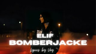 ELIF  Bomberjacke LYRICS [upl. by Jeggar]