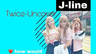 How would Twice j line sing LOONAUncover [upl. by Ellerred]