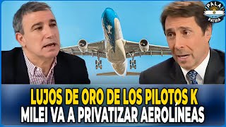 LUJOS DE ORO DE LOS PILOTOS K MILEI VA A PRIVATIZAR AEROLÍNEAS milei javiermilei argentina [upl. by Llyrrad]