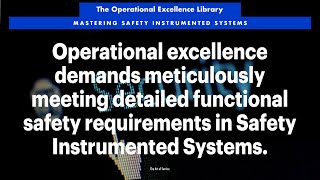 Meet Functional Safety Requirements in SIS for Operational Excellence [upl. by Wayne]