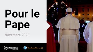 Pour le Pape – La Vidéo du Pape 11 – Novembre 2023 [upl. by Salaidh776]