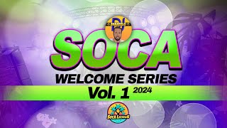 Welcome To 2024 Soca vol1 Trendy Starters Patrice Nadia Nailah Lyrikal Voice Problem [upl. by Ylehsa]