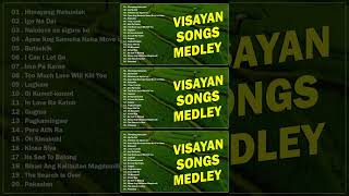 VISAYAN SONGS MEDLEY 🎶 Himayang Nahunlak  Igo Na Dai  Nainlove na siguro ko [upl. by Mahoney]