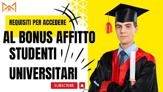 I requisiti per accedere al Bonus Affitto 2023  STUDENTI UNIVERSITARI [upl. by Bultman]