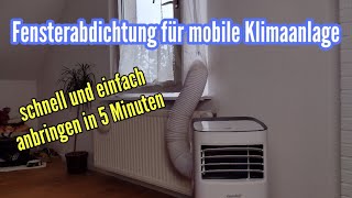 Fensterabdichtung für mobile Klimaanlage anbringen Abluftschlauch Klimaanlage nach draußen führen [upl. by Arva]