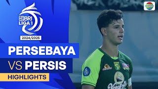 Persebaya Surabaya VS Persis Solo  Highlights  BRI Liga 1 202425 [upl. by Launce]