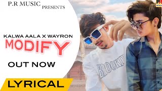 Modify  Lyrical Video Kalwa Aala  Wayron  New Haryanvi Songs Haryanavi 2024 [upl. by Asiram117]