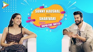 Sunny Kaushal vs Sharvari – HILARIOUS Rapid Fire Battle  SRK Ranbir Ranveer Vicky Alia [upl. by Monagan]