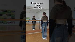 MIRROREDampSLOW BABYMONSTER  DRIP Dance Tutorial Slow 075x 2nd chorus DRIPChallenge [upl. by Bui]