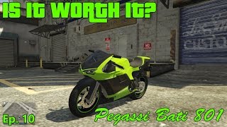 GTA 5  Is It Worth It  Ep 10  Pegassi Bati 801 [upl. by Ynohtnaluap]