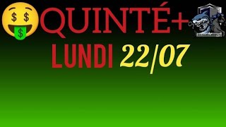 PRONOSTIC PMU QUINTE DU JOUR LUNDI 22 JUILLET 2024 [upl. by Miguel471]