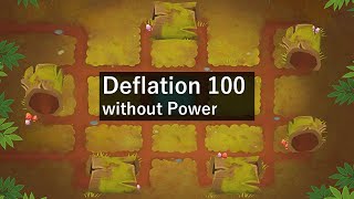 BTD6 デフレーション（deflation）100 丸太（Logs）without power [upl. by Robinia314]