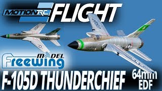 Freewing F105 Thunderchief 64mm EDF Jet  Flight Review  Motion RC [upl. by Ahsiled]