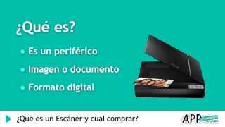 ¿Qué es un Escáner y cual comprar l APPinformaticacom [upl. by Llertnac]