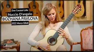 Bozhana Pavlova plays Due Canzoni Lidie by Nuccio Dangelo on a 2022 Marco Gilioli Classical Guitar [upl. by Rabush29]