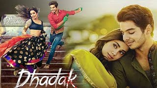 Dhadak Full Movie Jhanvi Kapoor Lshaan Khattar Full Bollywod 🍿🎥 [upl. by Noxas867]