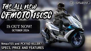 THE ALL NEW CFMOTO 150SC  Features amp Specs You Need to Know  Yamaha NMAXs Toughest Rival [upl. by Esilenna]