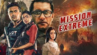 Mission Extreme BANGLA DDAY Full Hindi Movie 2021  Arifin Shuvo Oishee  New Hindi Movie 2024 [upl. by Ylrebmik]